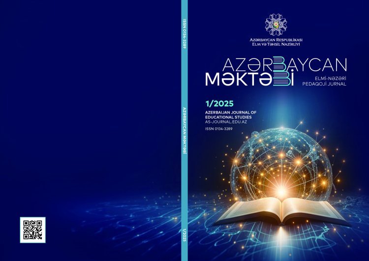 AZERBAIJAN JOURNAL OF EDUCATIONAL STUDIES 2025 - № 1